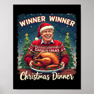 Funny Trump Humor Men Women Winner Winner Christma Poster