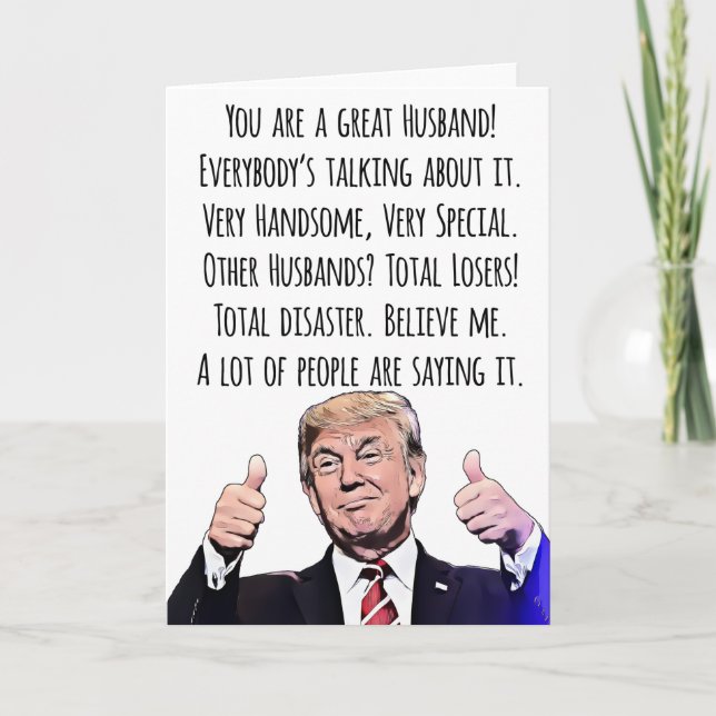 Funny Trump Husband Card From Wife Political Humor (Front)