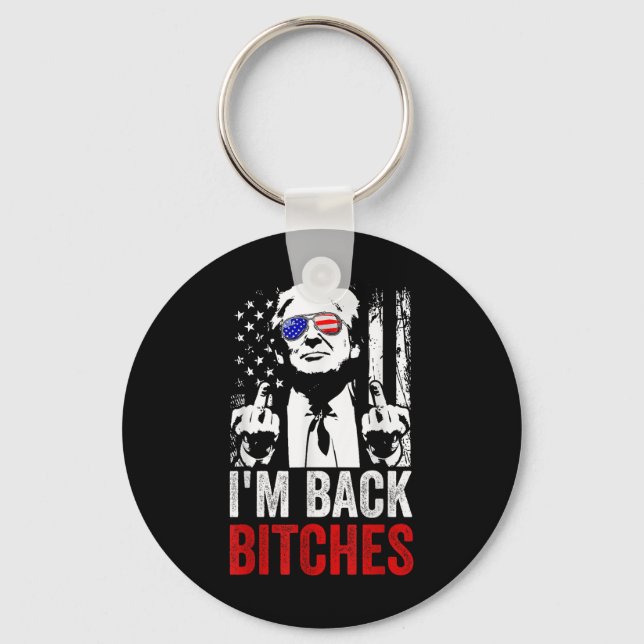 Funny Trump Im Back Es Take Ameircan Great Again  Keychain (Front)