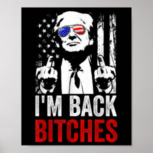 Funny Trump Im Back Es Take Ameircan Great Again Poster