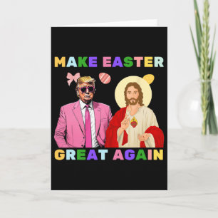 Funny Trump Jesus Christ Make Easter Great Again E Card