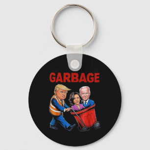 Funny Trump Lover - Time To Take Out The Garbage  Keychain
