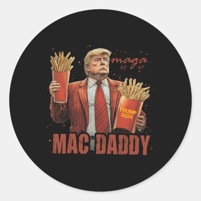 Funny Trump Mac Daddy Tee  Classic Round Sticker (Front)