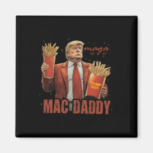 Funny Trump Mac Daddy Tee  Magnet