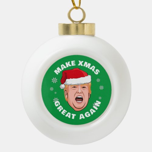 Funny Trump Make Christmas Great Again Ceramic Ball Christmas Ornament