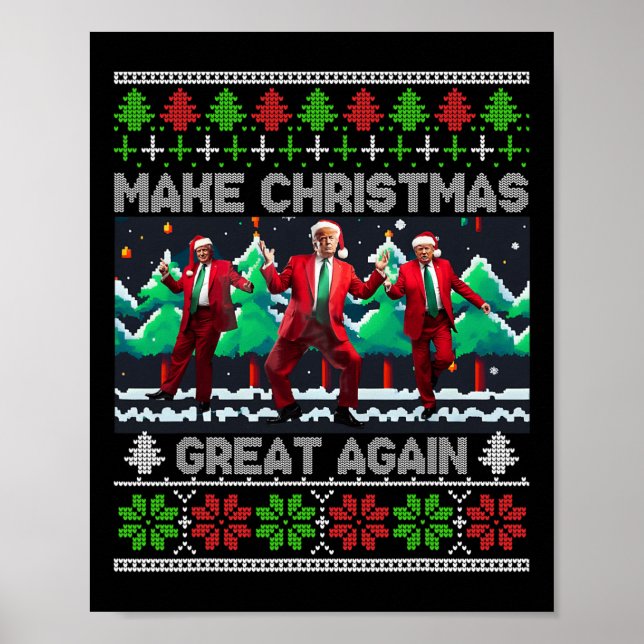Funny Trump Make Christmas Great Again Ugly  Poster (Front)
