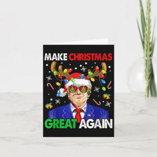 Funny Trump Make Christmas Great Again Xmas Card