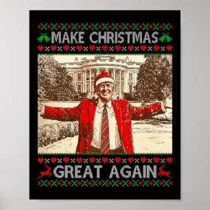 Funny Trump Make Christmas Great Again Xmas Family Poster