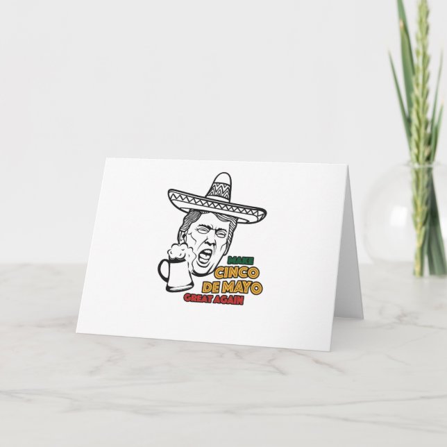 Funny Trump Make Cinco de Mayo Great Again Card (Front)