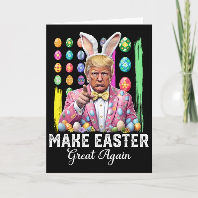 Funny Trump Make Easter Great Again Bunny Hunt Egg Card (Front)
