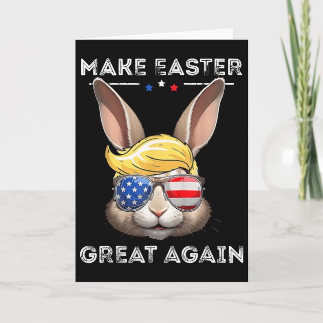 Funny Trump Make Easter Great Again Bunny Hunt Egg Card (Front)