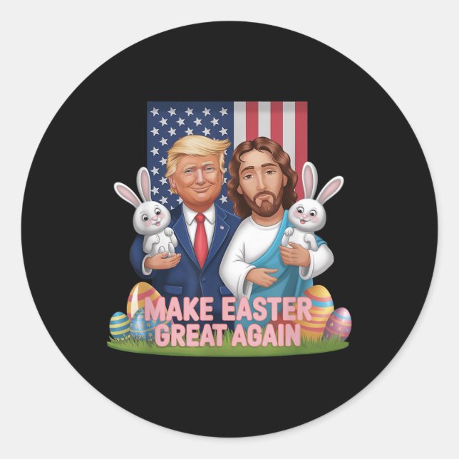 Funny Trump Make Easter Great Again Bunny Hunt Egg Classic Round Sticker (Front)