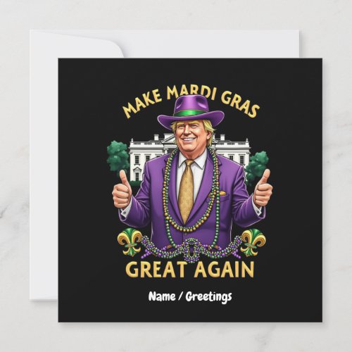Funny Trump "Make Mardi Gras Great Again" Invitation