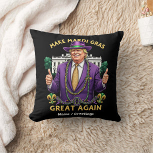 Funny Trump "Make Mardi Gras Great Again" Throw Pillow