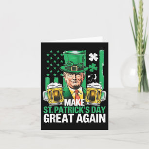 Funny Trump Make St Patricks Day Great Again 2025  Card