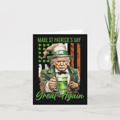 Funny Trump Make St Patricks Day Great Again Irish Card