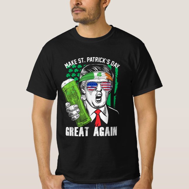 Funny Trump Make St Patricks Day Great Again T-Shirt (Front)