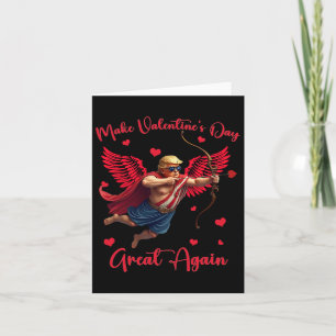Funny Trump Make Valentine Day Great Again  Card