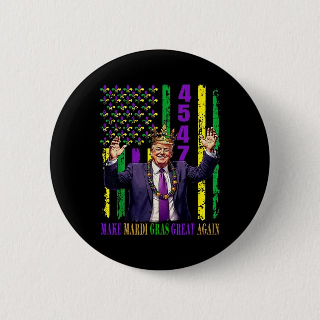 Funny Trump Mardi Gras Make Mardi Gras Great Again Button (Front)