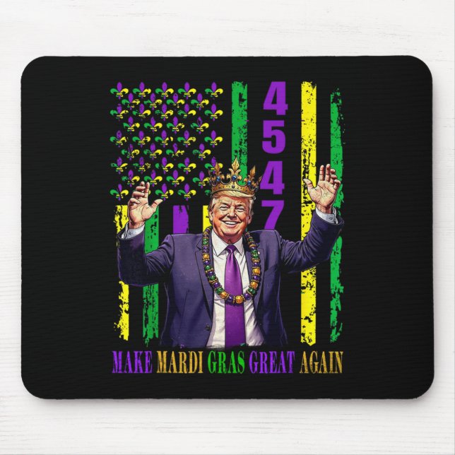 Funny Trump Mardi Gras Make Mardi Gras Great Again Mouse Pad (Front)