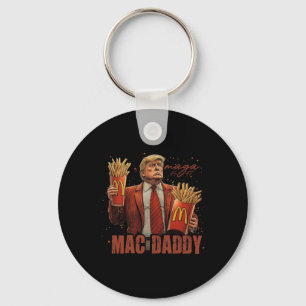 Funny Trump Mcdon 2024 Fast Food Mac Daddy Hamburg Keychain