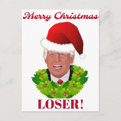 Funny Trump Merry Christmas Loser Holiday Postcard