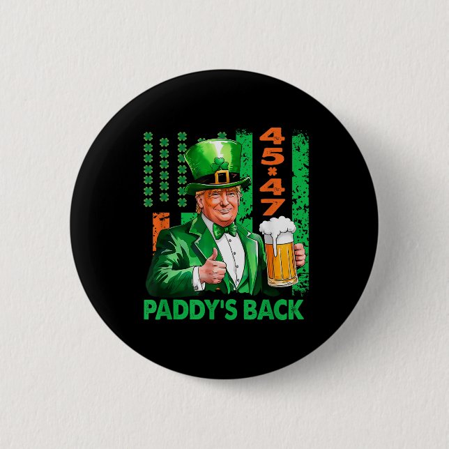 Funny Trump Paddys Back 45 47 St Patricks Day Usa Button (Front)
