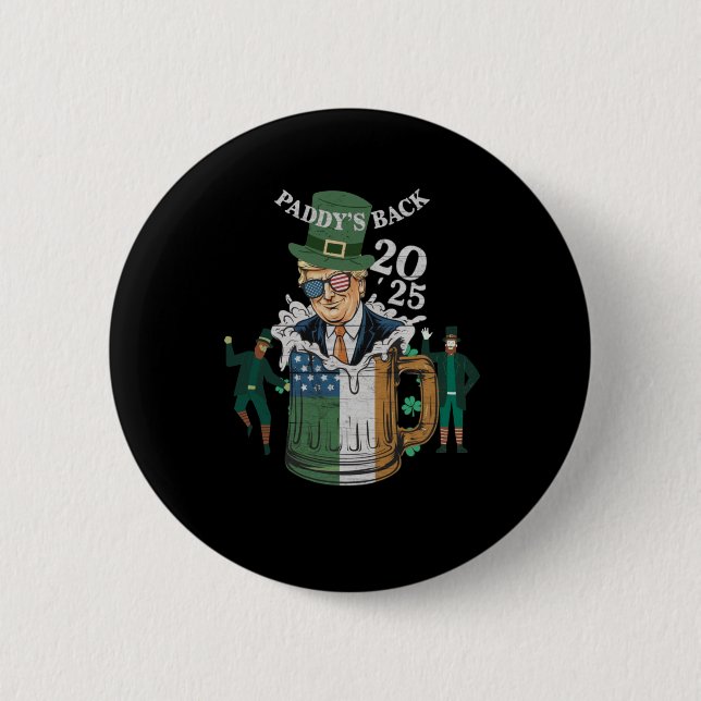 Funny Trump Paddy's Back St. Patrick Day Funny Gif Button (Front)