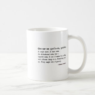 Funny Trump Quotes Groceries Definition  Coffee Mug