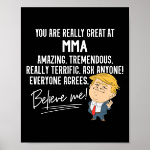Funny Trump Really Great Mma Martial Arts  Poster