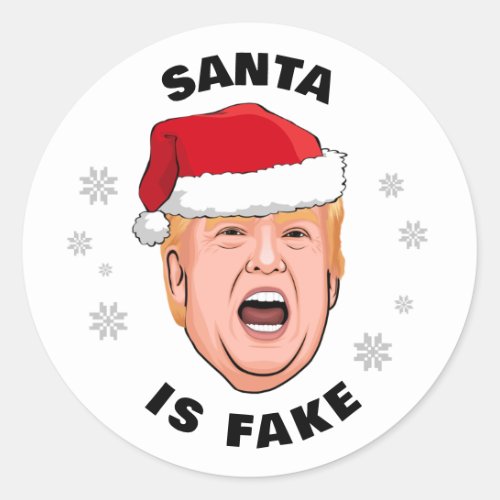 Funny Trump Santa is Fake Classic Round Sticker