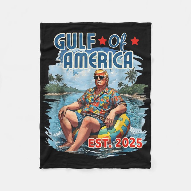 Funny Trump Shirt Gulf Of Us America Est 2025  Fleece Blanket (Front)