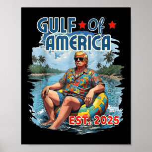 Funny Trump Shirt Gulf Of Us America Est 2025 Poster