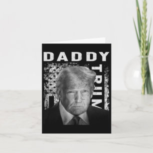 Funny Trump Shirts Daddy's Home Design Men Women  Card