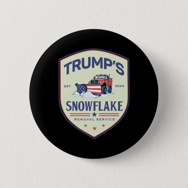 Funny Trump Snowflake Removal Service Election 202 Button (Front)