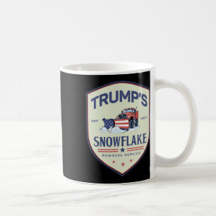 Funny Trump Snowflake Removal Service Election 202 Coffee Mug