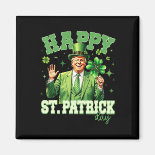 Funny Trump St Patrick's Day Lucky Shamrock Irelan Magnet