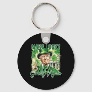 Funny Trump Stpatrick Day Make Lucky Great Again  Keychain
