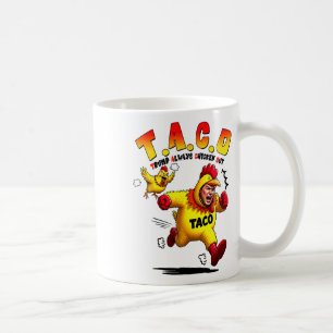 Funny Trump Taco Joke Anti Trump Protest Tee _2 Coffee Mug