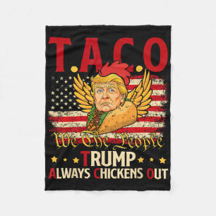 Funny Trump Taco Joke Anti Trump Protest Tee Fleece Blanket