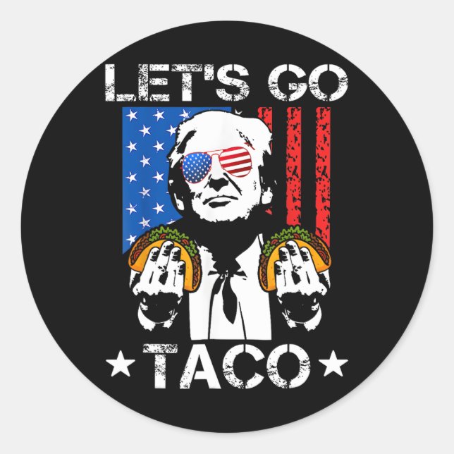 Funny Trump Taco Trump Always Chickens Out  Classic Round Sticker (Front)