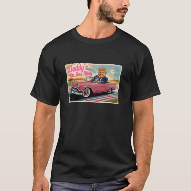 Funny Trump Take America Back Daddy s Home Trump P T-Shirt (Front)