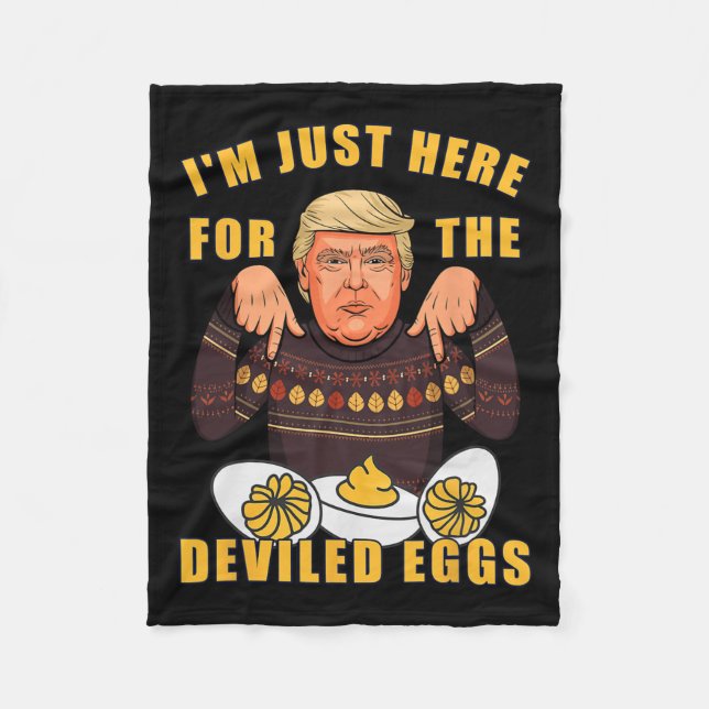 Funny Trump Thanksgiving I'm Just Here For The Dev Fleece Blanket (Front)