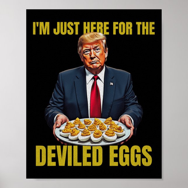 Funny Trump Thanksgiving I'm Just Here For The Dev Poster (Front)