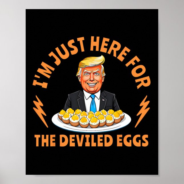 Funny Trump Thanksgiving I'm Just Here For The Dev Poster (Front)