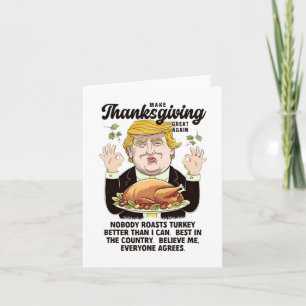 Funny Trump Thanksgiving Make Thanksgiving Great A Card