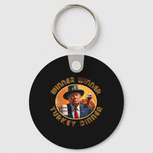 Funny Trump Thanksgiving Winner Winner Turkey Dinn Keychain