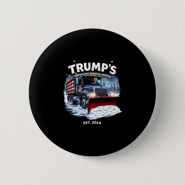 Funny Trump Victory Snowflake Removal Service Trum Button (Front)