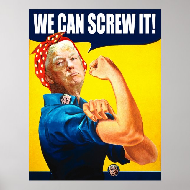 Funny Trump Vintage Poster "We Can Do It" Remake (Front)