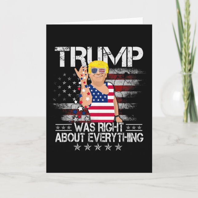 Funny Trump Was Right About Everything American Fl Card (Front)
